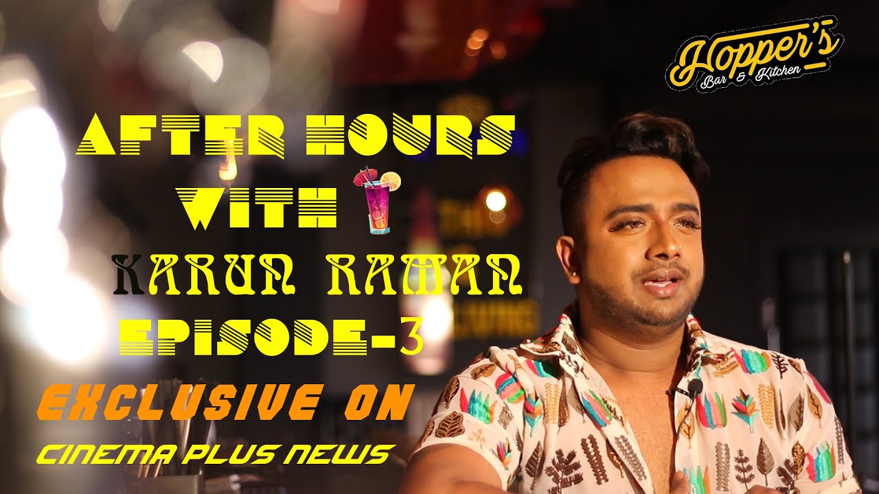 Hoppers Bar and Kitchen AFTER HOURS WITH KARUN RAMAN Episode _3
