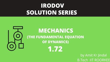 I E IRODOV SOLUTIONS|| MECHANICS || 1.72 || NLM ||FRICTION|| IIT JEE ||HINDI||URDU||IRODOV SOLUTIONS