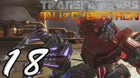 Transformers Fall Of Cybertron Part 18 [HD] Walkthrough Playthrough Gameplay Xbox360/PS3/PC