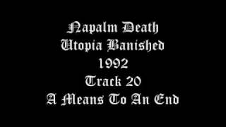 Watch Napalm Death A Means To An End video