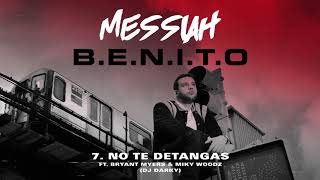 Messiah x Bryant Myers x Miky Woodz - No Te Detengas [Official Audio]