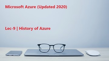 Lec-9 Azure in Hindi 103 & 104 - History of Azure