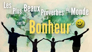 Proverbes et Citations sur le Bonheur - Belles Citations sur le Bonheur