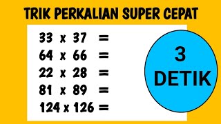 Perkalian Super Cepat ( Cara Menghitung Perkalian Cepat )