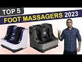 Best Foot Massagers 2023 I Top 5 Best Foot Massagers I Best Foot Massager in India 2023 I Massagers