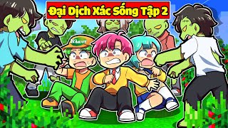 HIHA VÀ YOMOST GIẢI CỨU YUMMIE KHỎI ĐÁM XÁC SỐNG TRONG MINECRAFT*ĐẠI DỊCH XÁC SỐNG TẬP 2 🤣😎