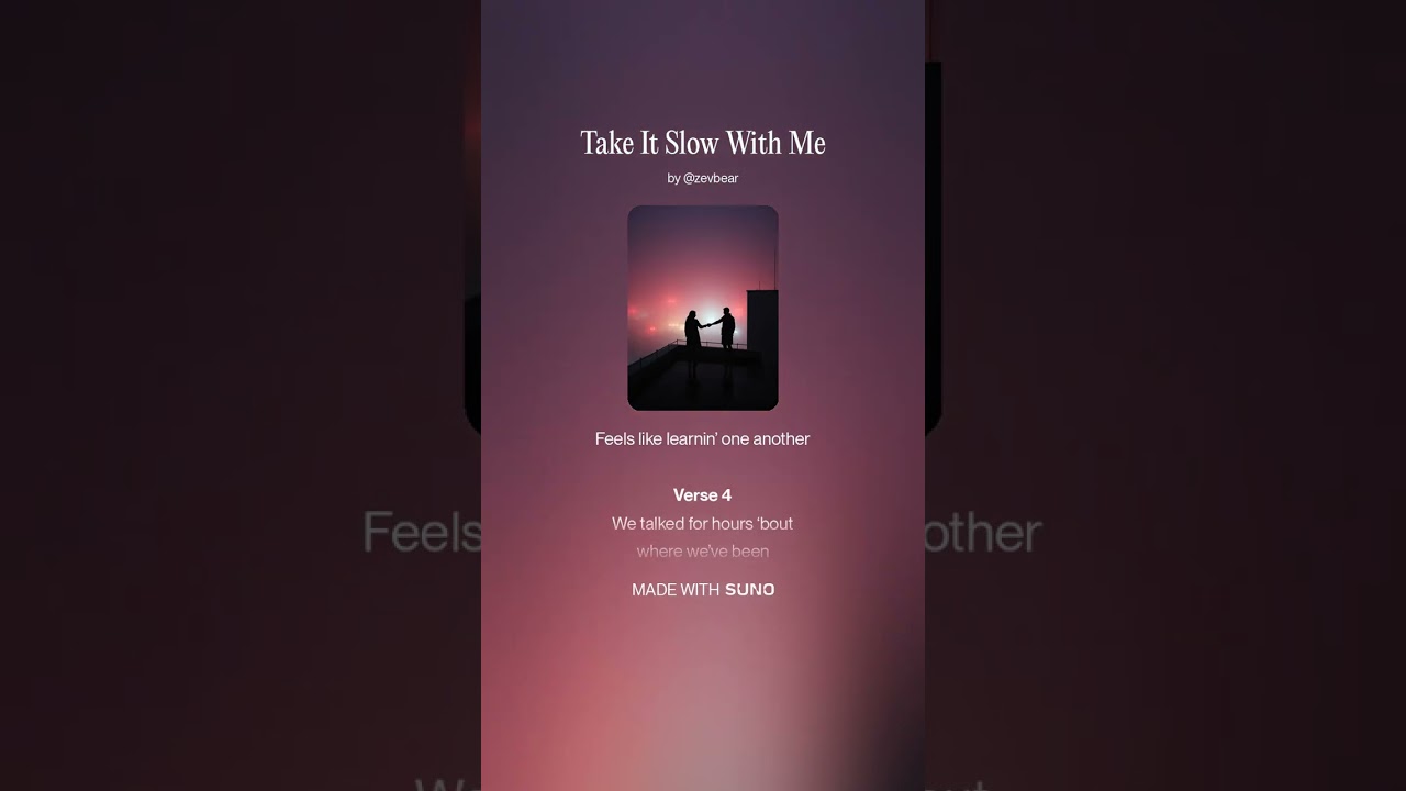 Take It Slow With Me