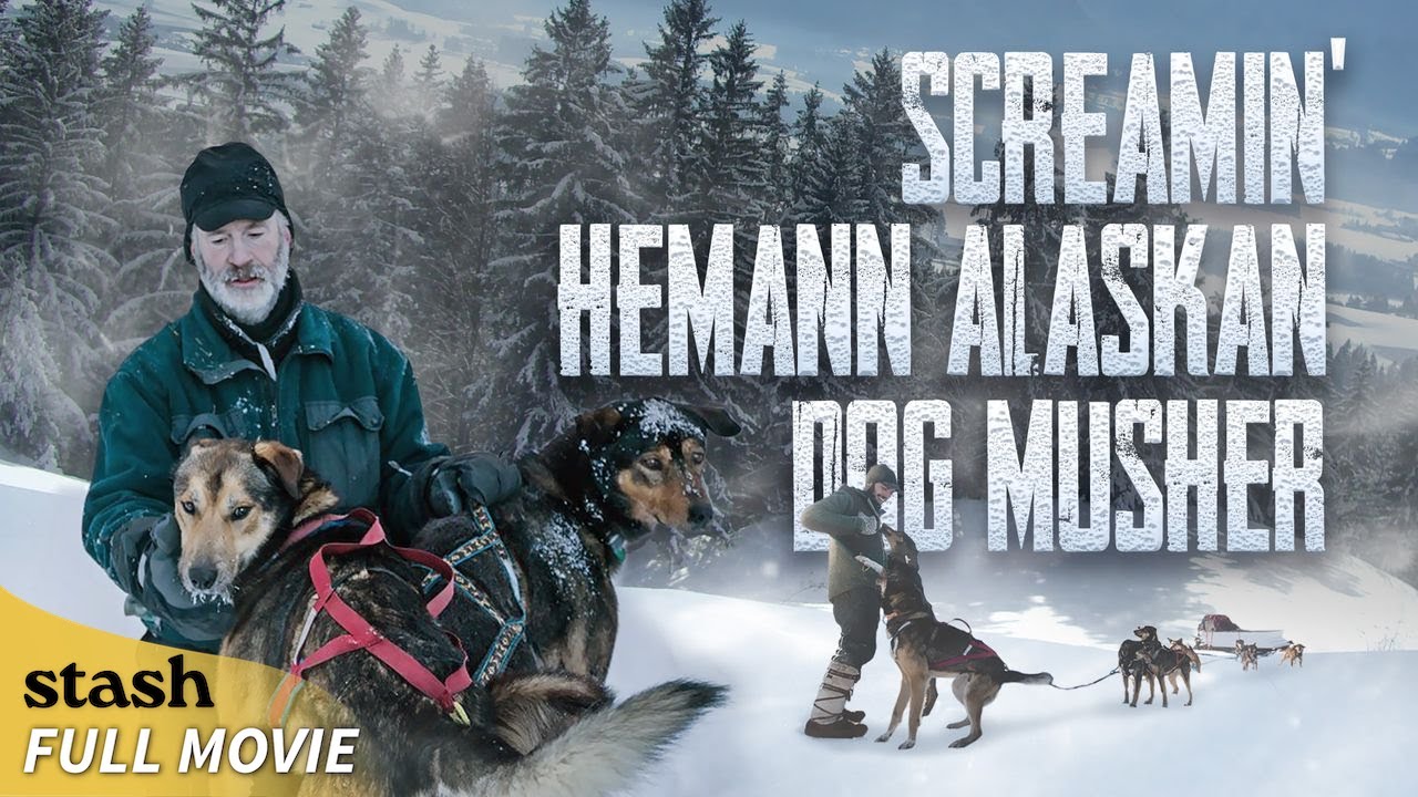Documentary backdrop image for Screamin' Hemann Alaskan Dog Musher (2025)
