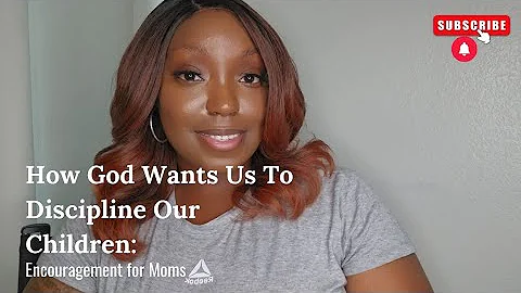 How God Wants Us to Discipline Our Children | Encouragement for Moms | Proverbs 13:24