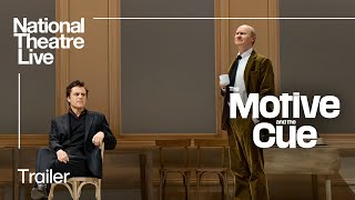 The Motive and the Cue | Official Trailer - In Cinemas Now | National Theatre Live