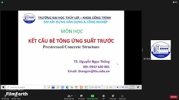 KẾT CẤU BÊ TÔNG ỨNG SUẤT TRƯỚC CHƯƠNG 1 MỞ ĐẦU VÀ KHÁI NIỆM NGÀY 2/8