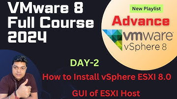 Advanced VMware vSphere 8 Class 2 ! How to Install ESXI Host 8.0 Step by step guide !