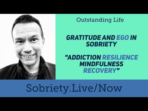 Self Mastery Getting started with Gratitude Outstanding Life Addiction