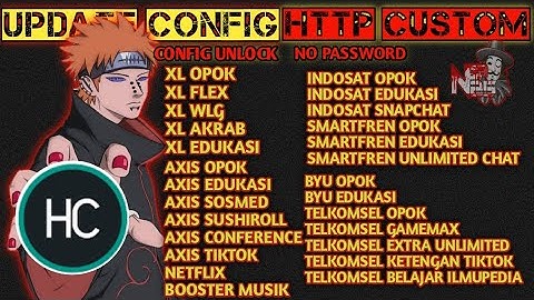 UPDATE CONFIG TERBARU - XL AKRAB | AXIS EDUKASI | AXIS SUSHIROLL | XL WLG / Flex | ALL OPERATOR