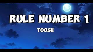 Toosii- Rule Number 1 (Lyrics)