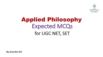 Applied Philosophy / #Philosophical_concepts / UGC, SET Philosophy