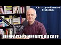 Les bienfaits du caf  bon ou pas bon pour la sant 