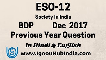 IGNOU BDP ESO-12 Previous Year Question Paper December 2017 In Hindi & English | ESO 12
