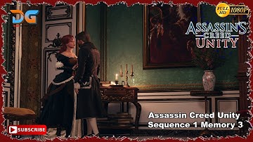 Assassin Creed Unity Sequence 1 Memory 3 - 100% Sync