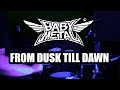 BABYMETAL - FROM DUSK TILL DAWN ( DRUM COVER )