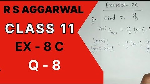 Permutations Ex 8C / Q no 8 R S Aggarwal Class 11th Math