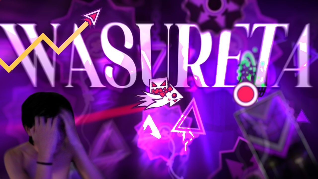 wasureta by ???... 100% | new hardest