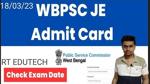 WBPSC JUNIOR ENGINEER JE ADMIT CARD 2023 RELEASED DATE OUT,HOW TO DOWNLOAD,LATEST NEWS WBPSC JE EXAM