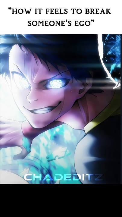 「Breaking someone's ego」|| 『ISAGI YOICHI EDIT』|| #bluelock #manga #isagi