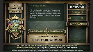 LA Sheriff - *Live* LASD Police Scanner - LA Captain - 12-Aug-2026 - S6 News