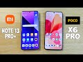 REDMI NOTE 13 PRO+ VS POCO X6 PRO - ЧТО ВЫБРАТЬ? ПОЛНОЕ СРАВНЕНИЕ!