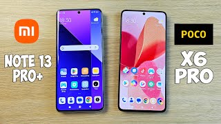 : REDMI NOTE 13 PRO+ VS POCO X6 PRO -  ?  !