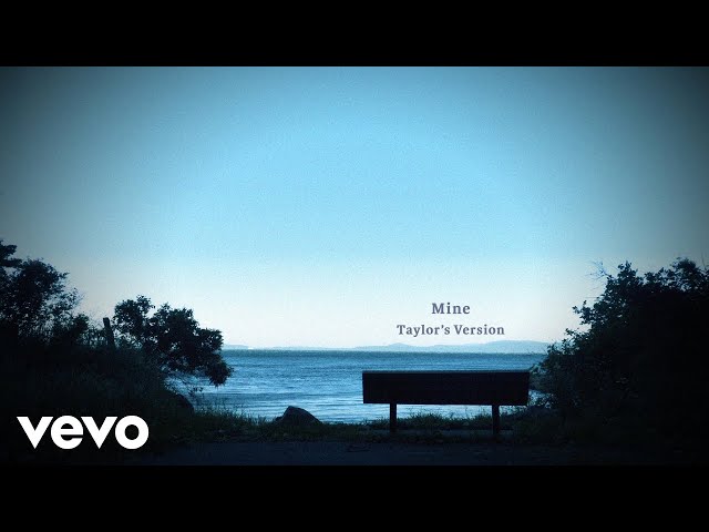 Taylor Swift - Mine (Taylor's Version) (Lyric Video) class=