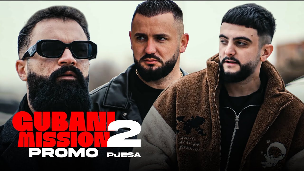GUBAN MISSION - Pjesa 2 | PROMO