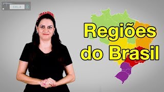 Geografia 001 - Regiões do Brasil - Libras