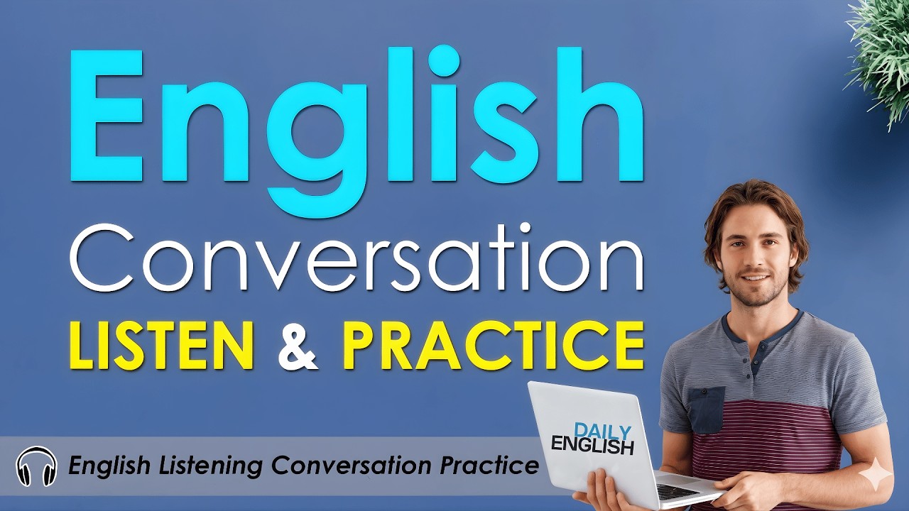 English Conversation Course | Improve Speaking & Listening Fast - YouTube