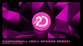 Showtek, Justin Prime - Cannonball (Will Sparks Remix) [BIG ROOM] Resimi