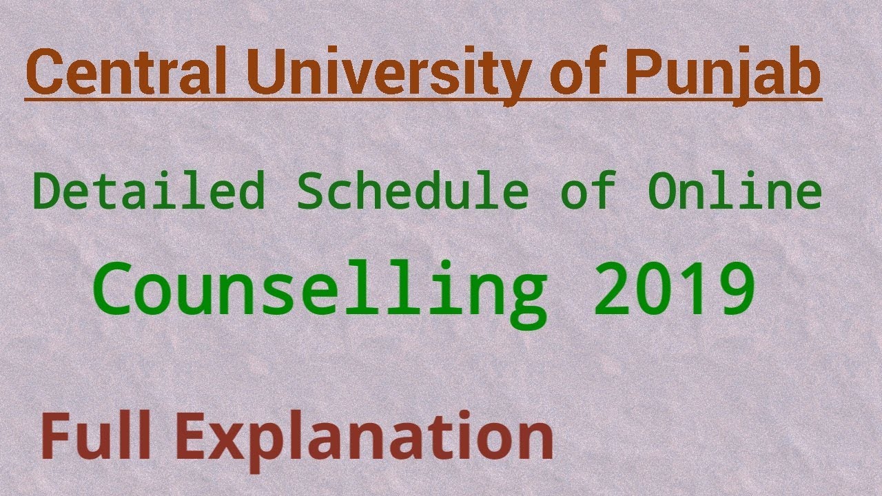 Central University of Punjab Counselling 2019 | CUCET 2019 | Cucet counselling process