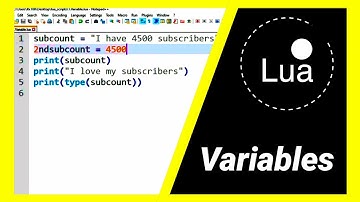 Lua Full course #2 : Variables In Lua