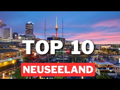 Video: Die 15 besten Orte in Neuseeland zu besuchen