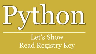Famous Let's Show #156 - Python Tutorial - Read Registry Key Net Worth