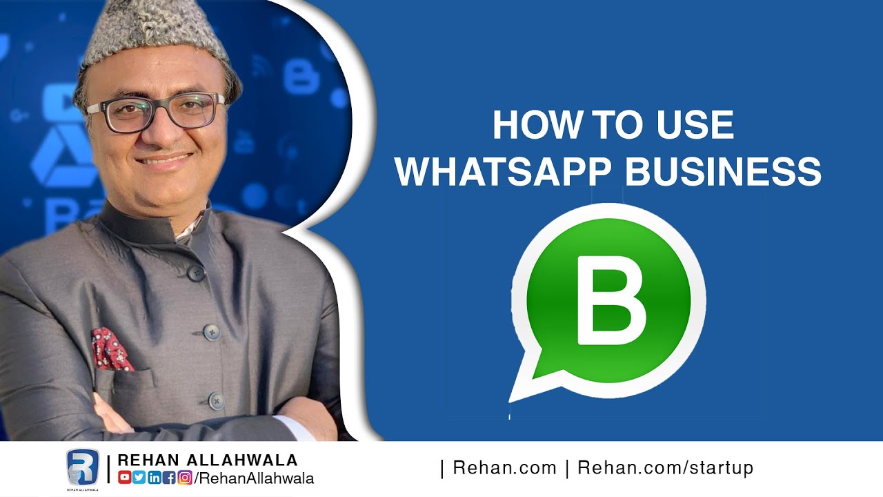 Thumbnail for How to use Whatsapp Business  | Lecturer 10 | Free Course | Rehan Allahwala