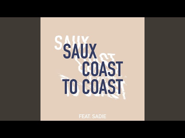 SAUX - COAST TO COAST