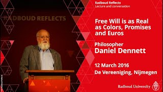 Free Will is as Real as Colors, Promises and Euros | Lecture by philosopher Daniel Dennett