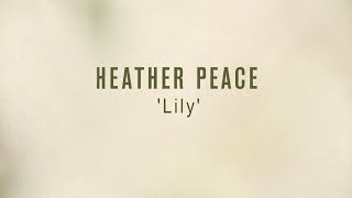 Heather Peace - Lily (Lyric Video) chords
