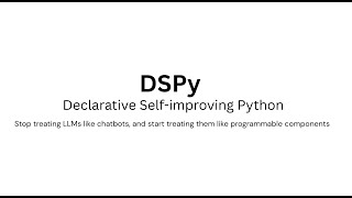 DSPy: How to Program LLMs Properly