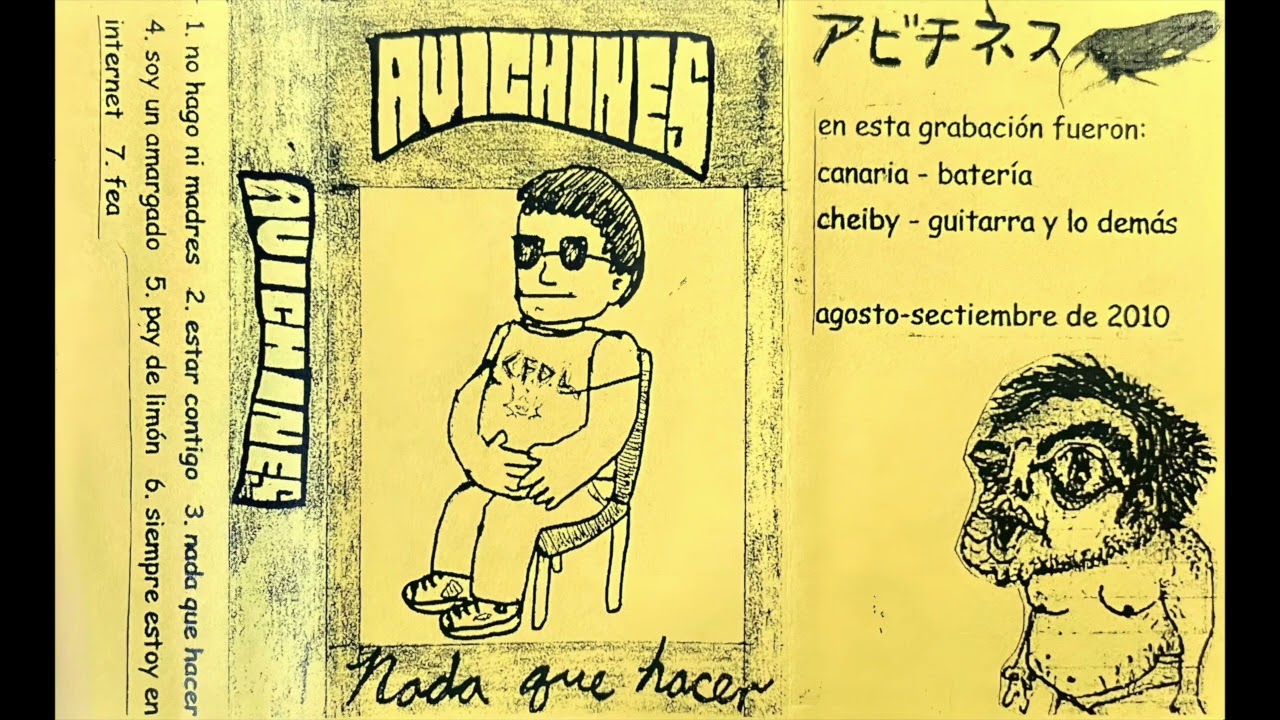 Avichines - Nada Qué Hacer (Demo) (2010)