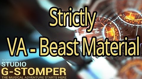 G - Stomper Studio Mobile - More Facts On The "VA - Beast" Region Of G-Stomper