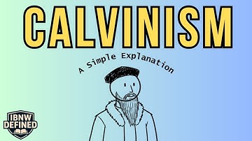 What Is Calvinism?
