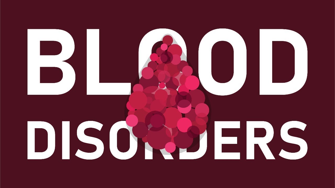 Blood disorders youtube