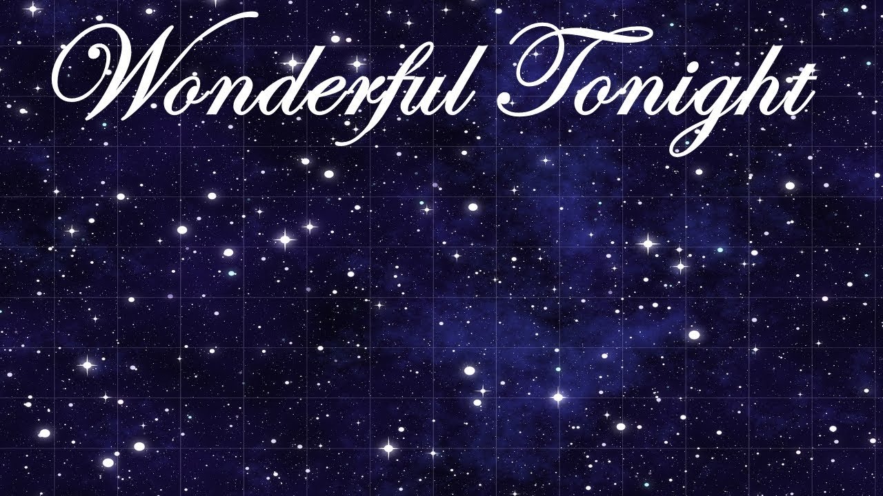 Wonderful Tonight YouTube